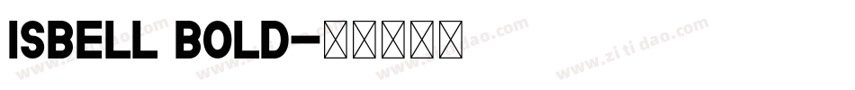 Isbell Bold字体转换